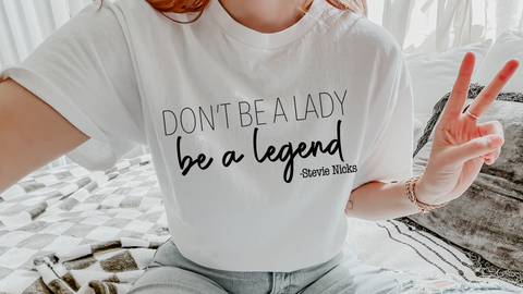 1838_dont-be-a-lady-be-a-legend-Mockup-2.png