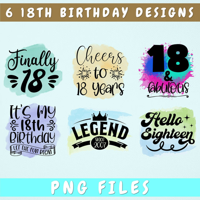18th Birthday Sublimation Designs Bundle, 6 18th Birthday PNG Files, 18 And Fabulous PNG, Hello Eighteen PNG, Cheers To 18 Years PNG Sublimation HappyDesignStudio 
