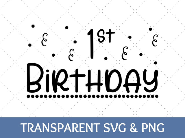 1st Birthday SVG SVG Paige Cole Studio 