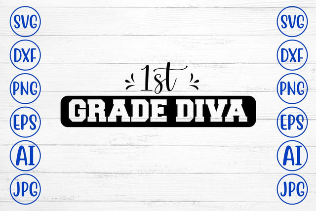 1st Grade Diva SVG Syaman 