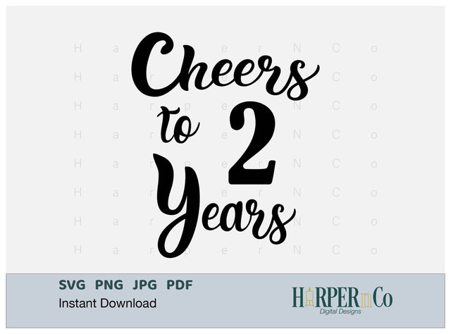 2 Year SVG PNG Cut EPS File SVG HarperNCo 