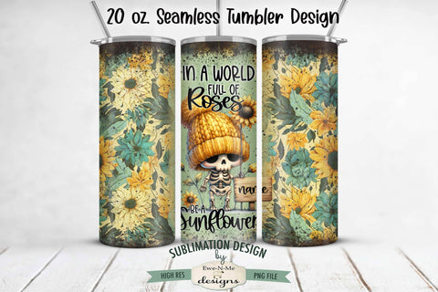 20 oz Skeleton Sunflower Sublimation Tumbler | Add Your Name Sublimation Ewe-N-Me Designs 