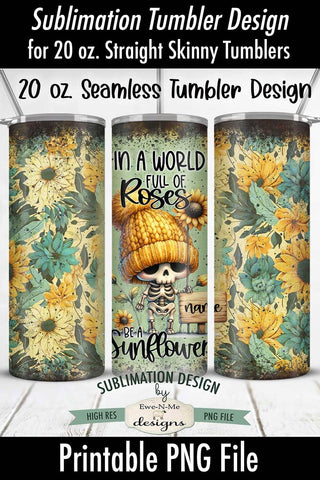 20 oz Skeleton Sunflower Sublimation Tumbler | Add Your Name Sublimation Ewe-N-Me Designs 