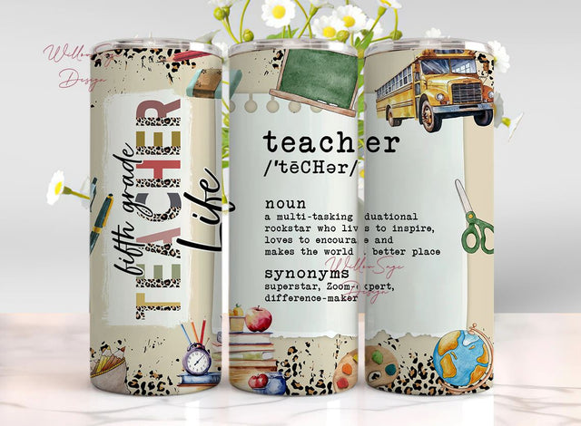 20 oz Skinny Tumbler 5th grade Teacher Life Sublimation Design PNG DIGITAL ONLY Straight Design Teacher Affirmations Tumbler Template Sublimation WillowSageDesign 