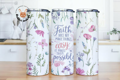 20 Oz skinny tumbler Faith Does Not Make Things Easy, It Makes Them Possible wrap, Christian straight template digital download sublimation Sublimation Rabbitmakies 