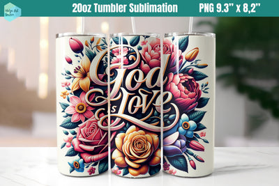 20 OZ Skinny Tumbler Sublimation | God is Love Sublimation Helga Art 