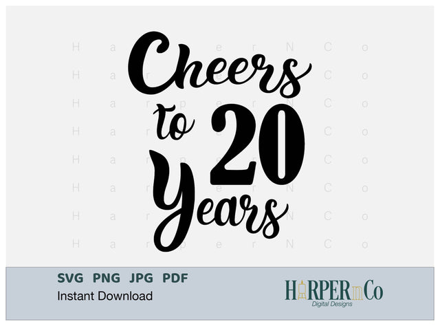 20 Year SVG PNG Cut EPS File SVG HarperNCo 
