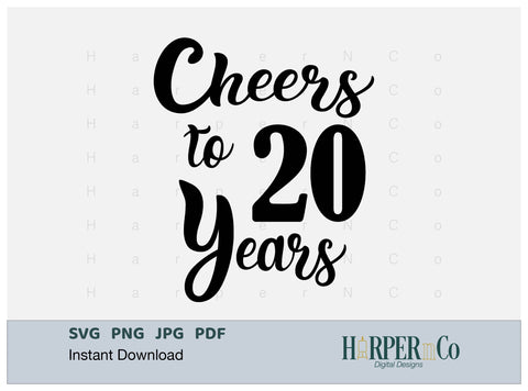 20 Year SVG PNG Cut EPS File SVG HarperNCo 