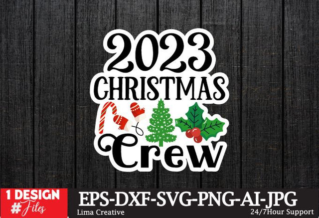2023 Christmas Crew Sticker, Christmas Sticker PNG,Christmas SVG Cut File ,Christmas Sticker DEsign,Christmas Stickrt SVG SVG Insomnia Std 