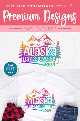 2024 Alaska Girls Cruise svg with bear cruise ship and whale tail SVG SVG Cut File 