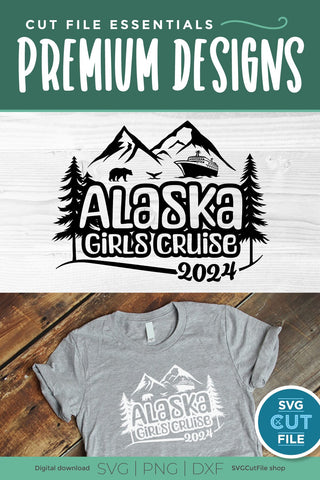 2024 Alaska Girls Cruise svg with bear cruise ship and whale tail SVG SVG Cut File 