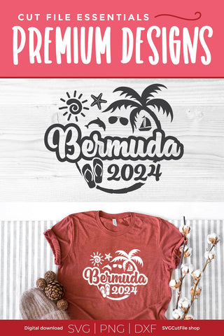 2024 Bermuda svg - Bermuda Vacation or Trip Design SVG SVG Cut File 