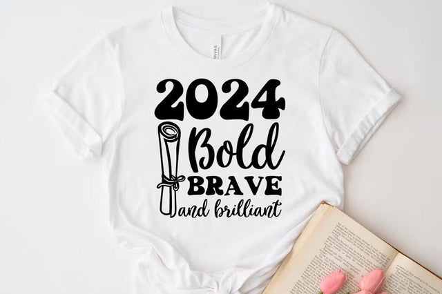2024 Bold brave and brilliant, Graduation Quotes SVG FiveStarCrafting 