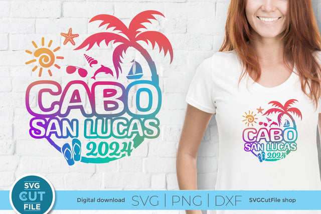2024 Cabo San Lucas SVG - Cabo Mexico Vacation or Trip Design SVG SVG Cut File 