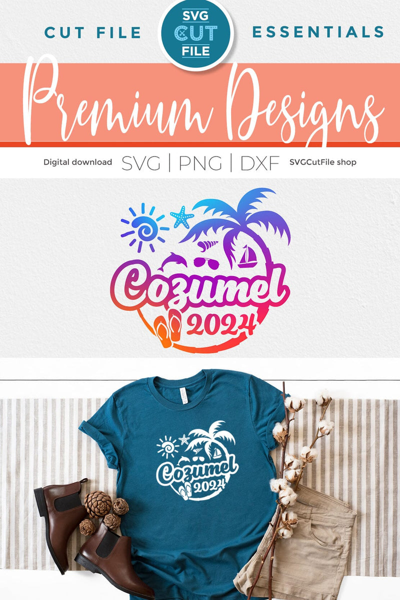 2024 Cozumel svg - Cozumel Mexico Vacation or Trip Design - So Fontsy