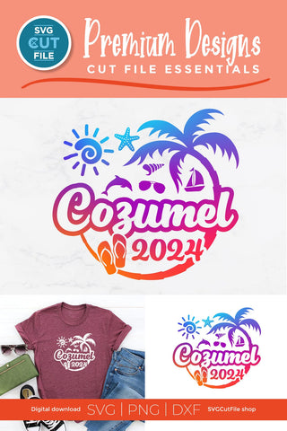 2024 Cozumel svg - Cozumel Mexico Vacation or Trip Design SVG SVG Cut File 