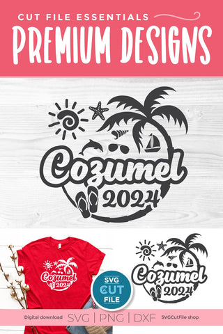 2024 Cozumel svg - Cozumel Mexico Vacation or Trip Design SVG SVG Cut File 