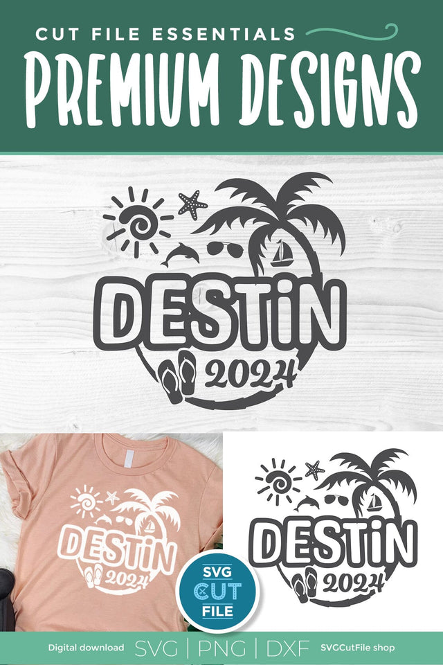 2024 Destin Florida svg - Destin FL Vacation or Trip Design SVG SVG Cut File 