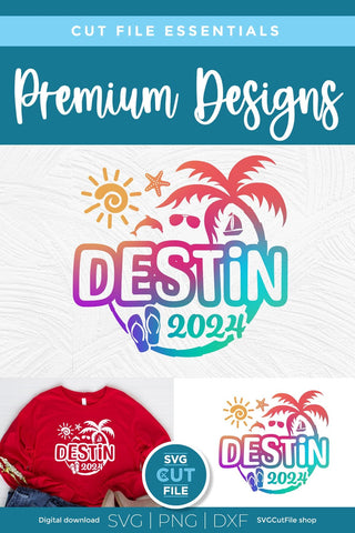 2024 Destin Florida svg - Destin FL Vacation or Trip Design SVG SVG Cut File 