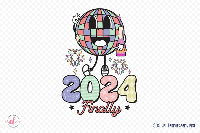 2024 Finally, Retro New Year Sublimation Sublimation CraftLabSVG 