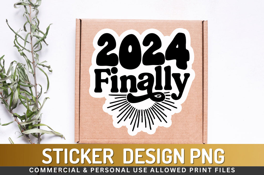 Finally Sticker 2024 finally Sticker Design - So Fontsy