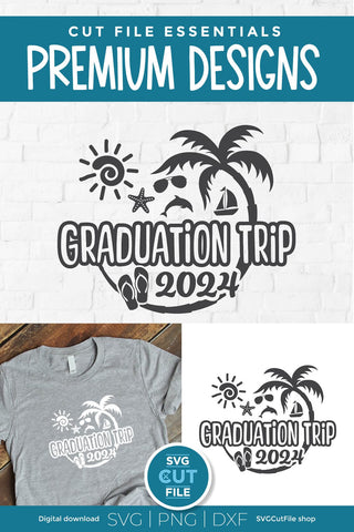 2024 Graduation Trip svg - Grad Trip svg vacation or Holiday Design SVG SVG Cut File 