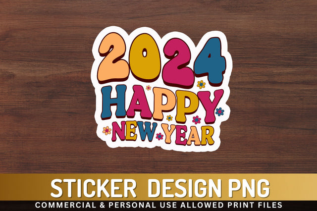 2024 happy new Sticker Design Sublimation Regulrcrative 