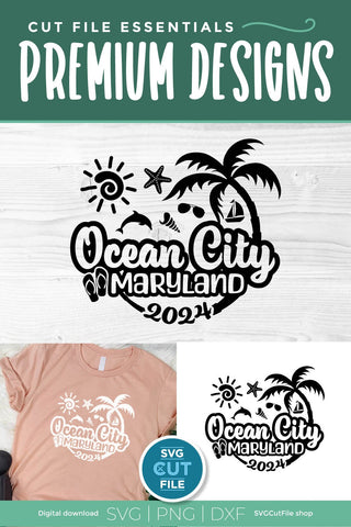 2024 Ocean City svg - Ocean City Maryland Vacation or Trip Design SVG SVG Cut File 