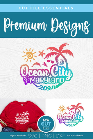2024 Ocean City svg - Ocean City Maryland Vacation or Trip Design SVG SVG Cut File 