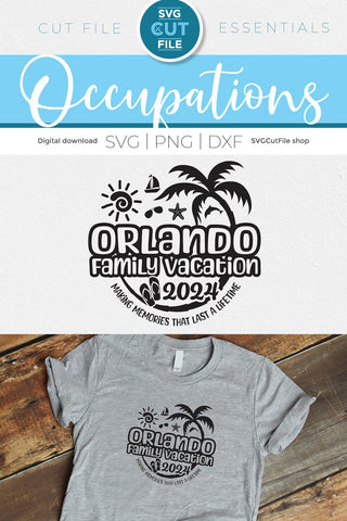 2024 Orlando Family Vacation svg - Orlando FL Vacation or Trip Design SVG SVG Cut File 