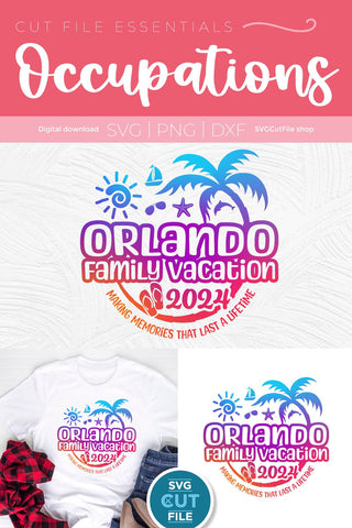 2024 Orlando Family Vacation svg - Orlando FL Vacation or Trip Design SVG SVG Cut File 