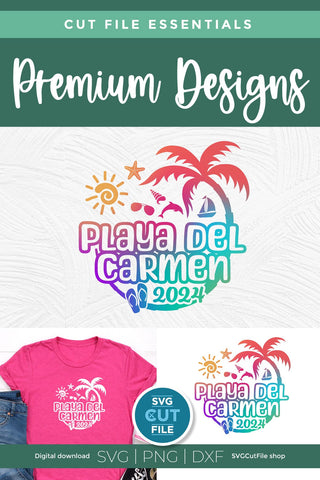2024 Playa Del Carmen svg - Playa Del Carmen Mexico Vacation or Trip Design SVG SVG Cut File 