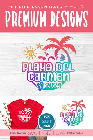 2024 Playa Del Carmen svg - Playa Del Carmen Mexico Vacation or Trip Design SVG SVG Cut File 