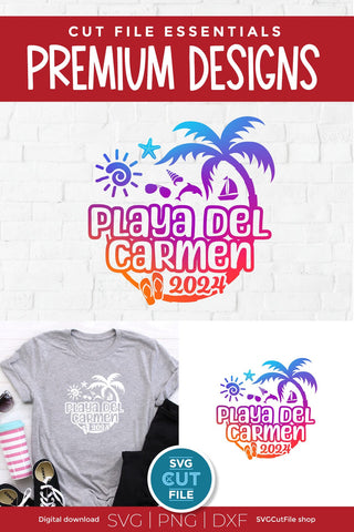 2024 Playa Del Carmen svg - Playa Del Carmen Mexico Vacation or Trip Design SVG SVG Cut File 