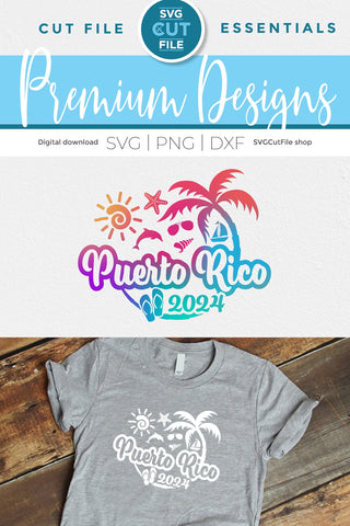 2024 Puerto Rico svg - Puerto Rico Vacation or Trip Design SVG SVG Cut File 