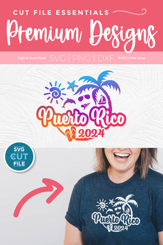 2024 Puerto Rico svg - Puerto Rico Vacation or Trip Design SVG SVG Cut File 