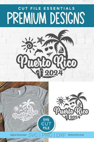 2024 Puerto Rico svg - Puerto Rico Vacation or Trip Design SVG SVG Cut File 