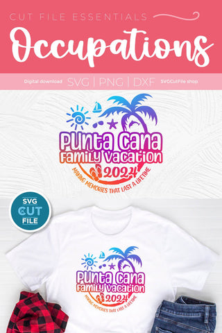 2024 Punta Cana Family Vacation svg - Punta Cana Vacation or Trip Design SVG SVG Cut File 