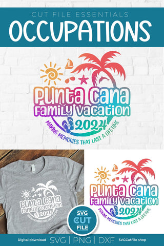 2024 Punta Cana Family Vacation svg - Punta Cana Vacation or Trip Design SVG SVG Cut File 