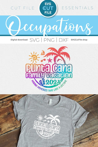 2024 Punta Cana Family Vacation svg - Punta Cana Vacation or Trip Design SVG SVG Cut File 