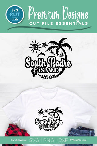 2024 South Padre Island Texas svg - South Padre TX Vacation or Trip Design SVG SVG Cut File 