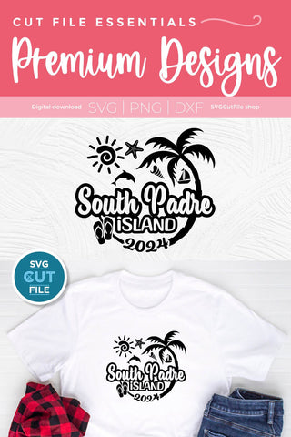 2024 South Padre Island Texas svg - South Padre TX Vacation or Trip Design SVG SVG Cut File 