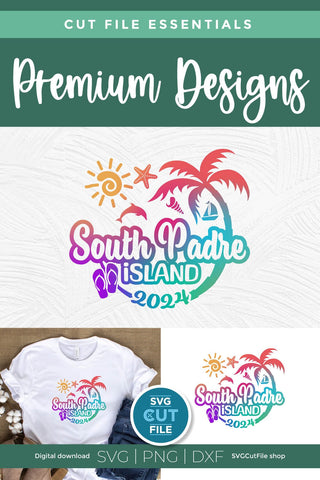 2024 South Padre Island Texas svg - South Padre TX Vacation or Trip Design SVG SVG Cut File 