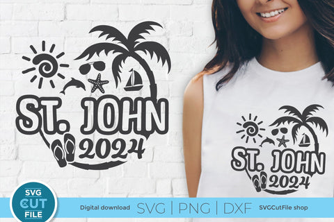 2024 St. John svg - Saint John Vacation or Trip Design SVG SVG Cut File 