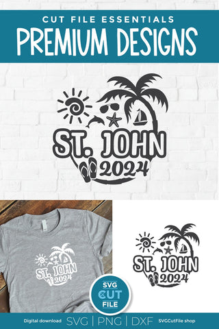 2024 St. John svg - Saint John Vacation or Trip Design SVG SVG Cut File 