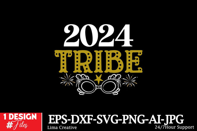 2024 Tribe SVG Cut File .New Year T-shirt Design,Happy New Year Sublimation SVG Insomnia Std 