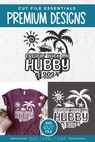 2024 Wifey and Hubby Cruise Trip svg - Anniversary Vacation or Trip Design SVG SVG Cut File 