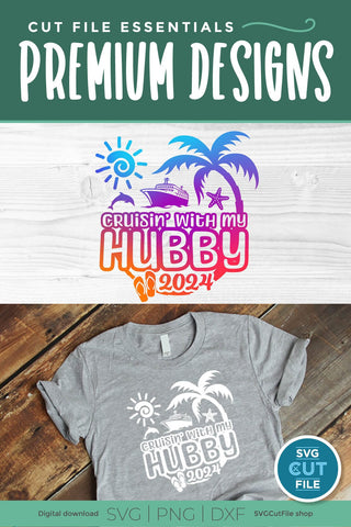 2024 Wifey and Hubby Cruise Trip svg - Anniversary Vacation or Trip Design SVG SVG Cut File 