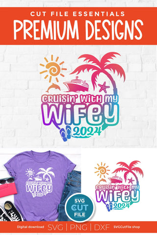 2024 Wifey and Hubby Cruise Trip svg - Anniversary Vacation or Trip Design SVG SVG Cut File 