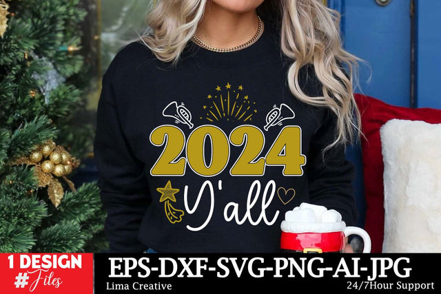 2024 Y’all SVG Cut File .New Year T-shirt Design,Happy New Year Sublimation SVG Insomnia Std 